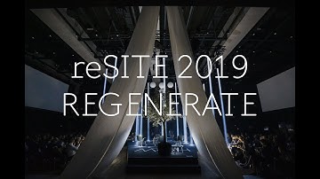 Best Moments of reSITE 2019 REGENERATE