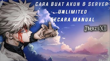 CARA CREATE AKUN & SERVER UNLIMITED SECARA MANUAL
