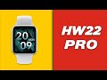 Смарт часы HW 22 Pro обзор