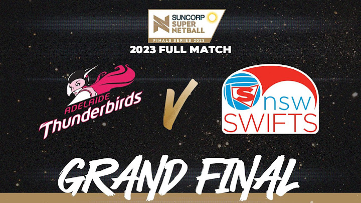 Thunderbirds v Swifts | Grand Final, 2023 | Full Match | Suncorp Super Netball