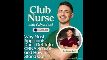 Why Most Applicants Don’t Get Into CRNA School—and How to Stand Out (With Dr. Jason Bolt)