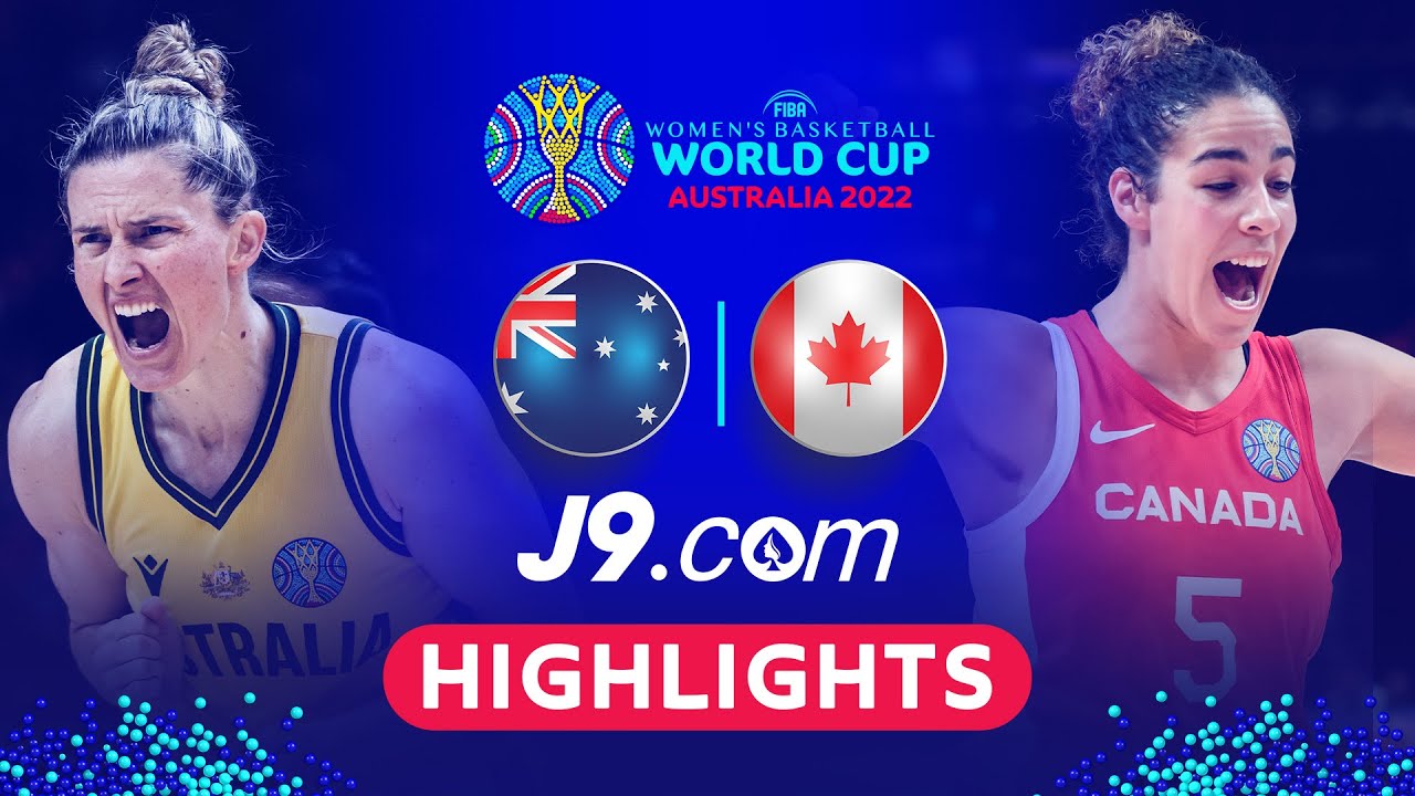 Australia 🇦🇺 - Canada 🇨🇦 | Game Highlights
