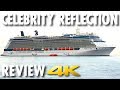 Celebrity Reflection Tour & Review ~ Celebrity Cruises ~ Cruise Ship Tour & Review [4K Ultra HD]