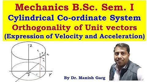 Velocity and Acceleration in cylindrical coordinate system
