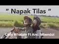 NAPAK TILAS - Lelly Whatam Ft Andi Mbendol (Official Video Lyric)