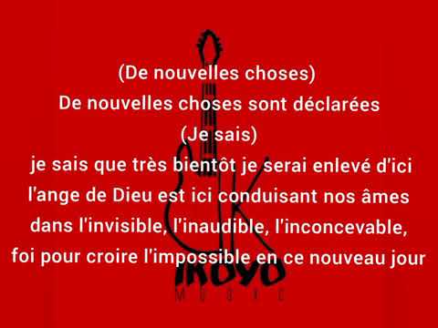 Des Nouvelles Choses Sont Déclarées