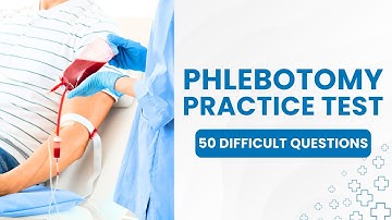 NHA Phlebotomy 2025 Practice Test - Mock Exam for Certification (50 Difficult Questions)