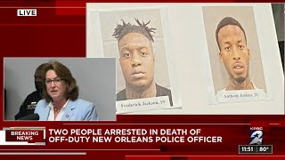 2 people arrested in death of off-duty New Orleans police officer