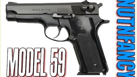 When Smith and Wesson Ruled the World: The Model 59
