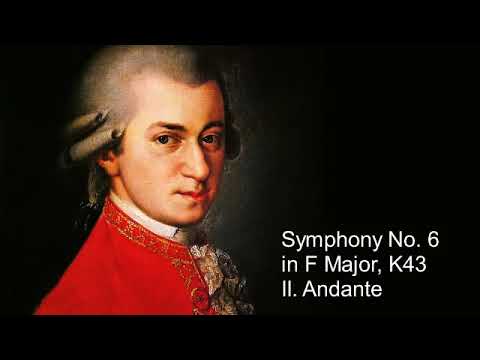 W. A. Mozart - Symphony No. 6 in F Major, K43 - II. Andante.