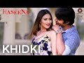 Khidki | Haseena | Innayat, Arpit, Ankur, Mohit, Khayati & Leena | Shahid Bawa (U.K) & Shamila Khan