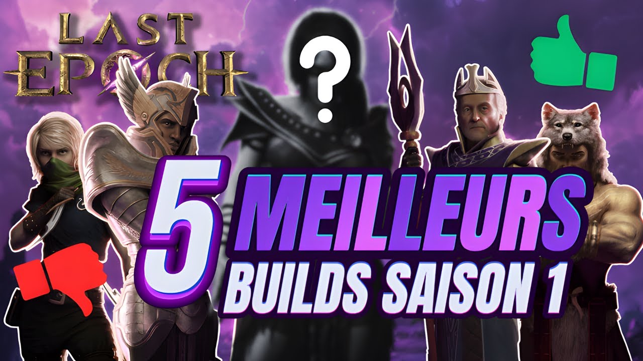 Les 5 MEILLEURS BUILDS pour EXPLOSER le JEU    Last Epoch Build FR