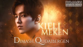 Смотреть клип Dimash - Kieli Meken