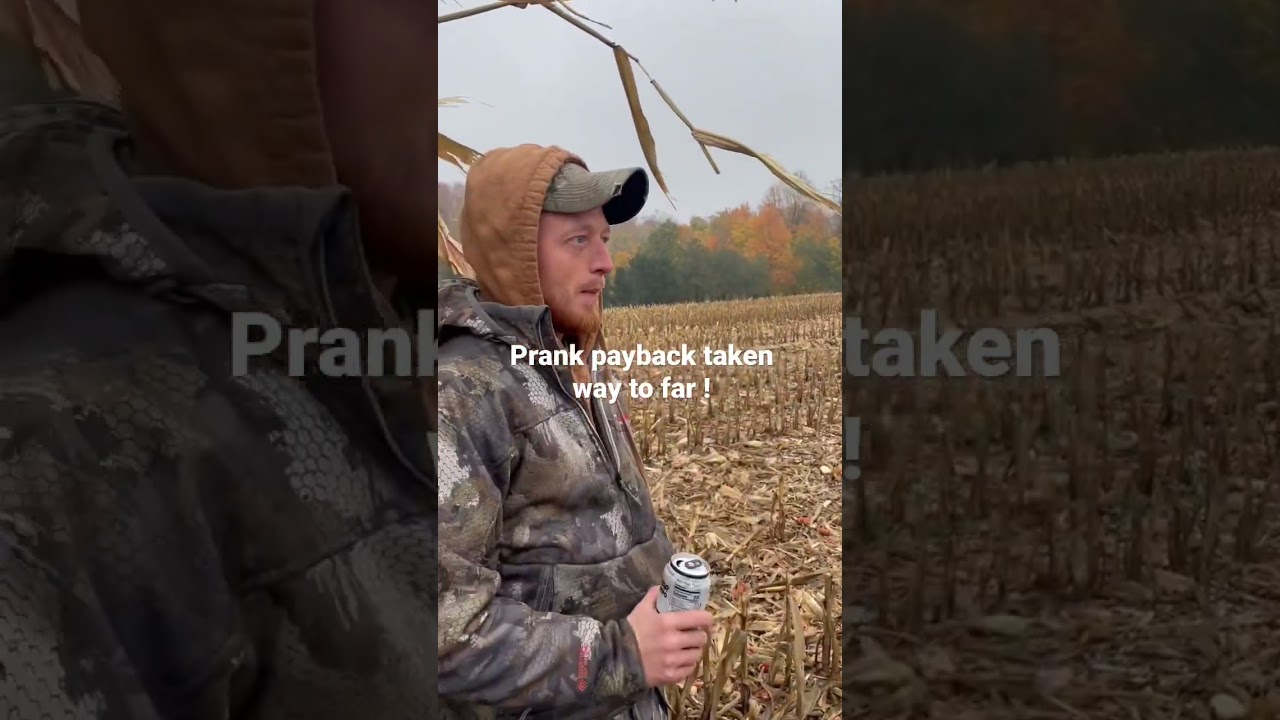 This hunting prank payback was taken to far ! 