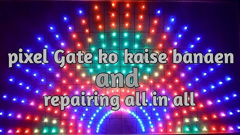 pixel light ka Gate Kaise banaen  pixel Kaise repairing Karen pixel light get problem all solution