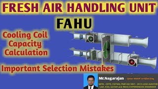 Problem on Cooling Coil Selection l FAHU Cooling Coil Capacity Calculation l Design of FAHU Units