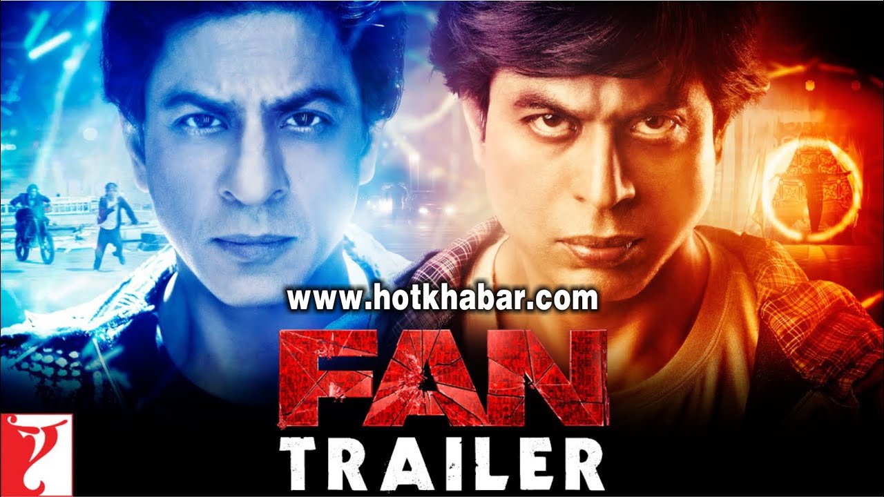 FAN - Official Trailer | Shah Rukh Khan
