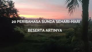 BAHASA SUNDA DAN ARTINYA || KUMPULAN PERIBAHASA SUNDA SEHARI-HARI KOMPLIT DENGAN ARTINYA screenshot 4