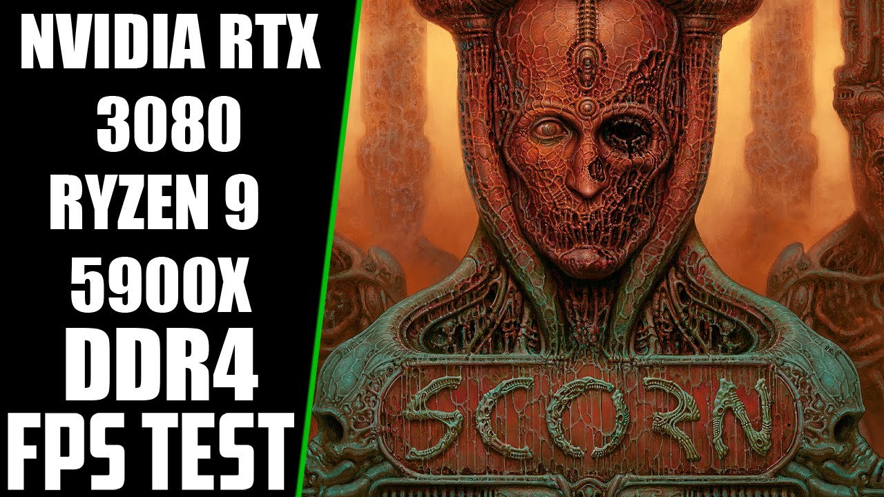 SCORN ULTRA SETTINGS FRAMERATE TEST 1440p RTX 3080 RYZEN 9 5900x