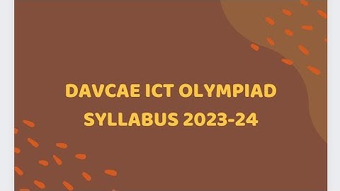 DAVCAE ICT OLYMPIAD SYLLABUS REALESED FOR 2023-24