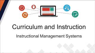 Curriculum Instructional Management Systems
