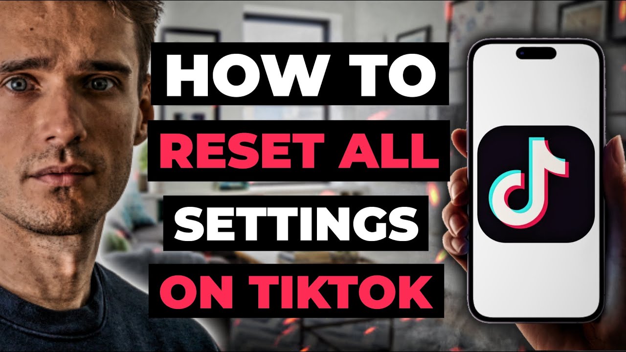 How To Reset All Settings On Tiktok - YouTube