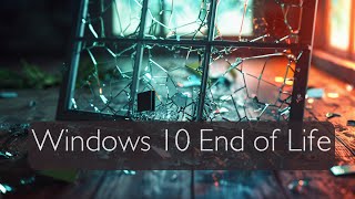 End of Support: Windows 10 - What to do by DJ Ware 241,140 views 1 month ago 17 minutes