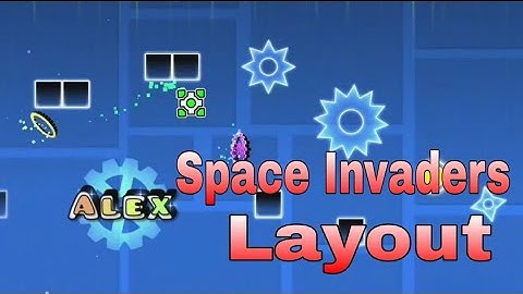 "Space Invaders" Layout by Roobii & Alex 100% | Geometry Dash 2.11