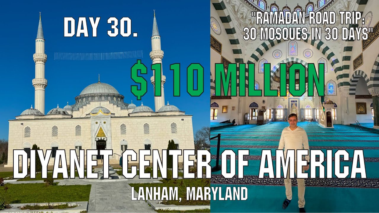 Diyanet Center of America. The Most Expensive Masjid in America. $110 ...