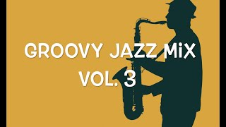 Groovy Jazz Vol. 3