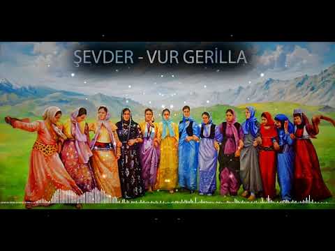 Şevder - Vur Gerilla