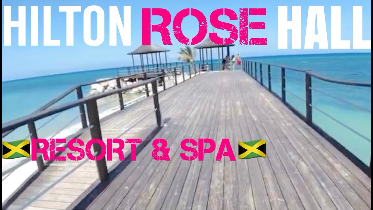 Hilton Rose Hall Montego Bay Jamaica 2020 4K YouTube