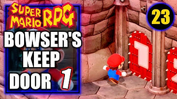 Super Mario RPG - Bowser’s Keep Door 1 - Gameplay Walkthrough Part 23