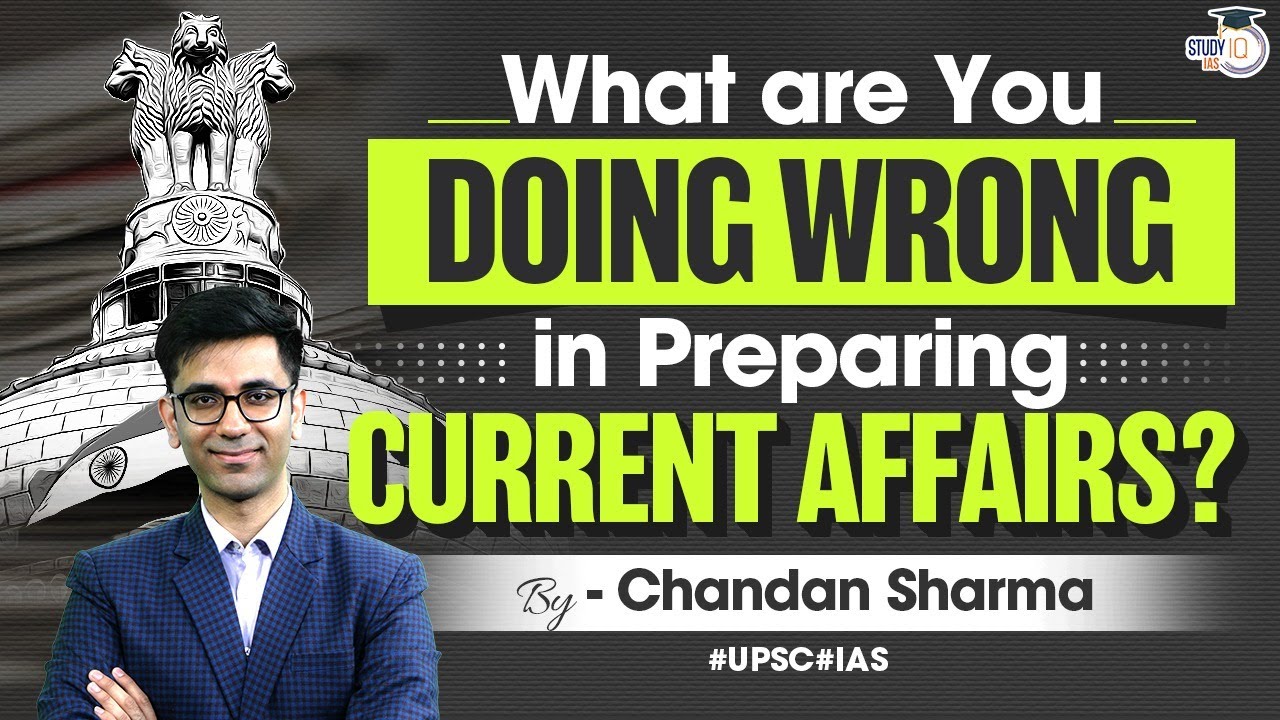 Best Way to Cover Current Affairs | Avoid These Common Mistakes | UPSC ...