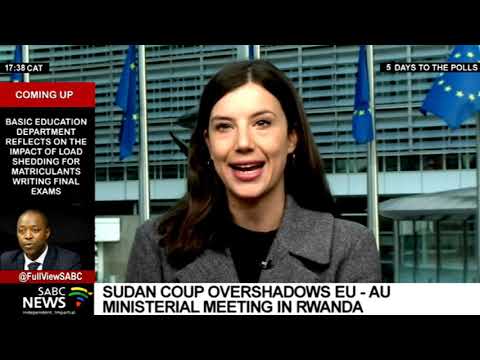 Sudan coup overshadows a meeting of the EU-African Union ministerial meeting in Rwanda