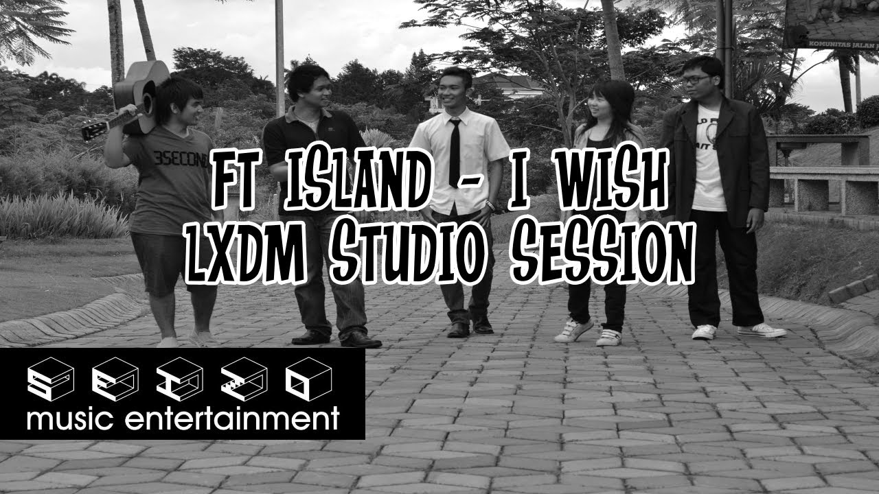 [Studio Session] FT Island - I wish Cover by LXDM