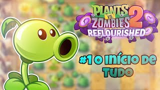 Plants vs Zombies 2 Reflourished: #1 O início de tudo (Gameplay com voz - 9.4.1/Android)