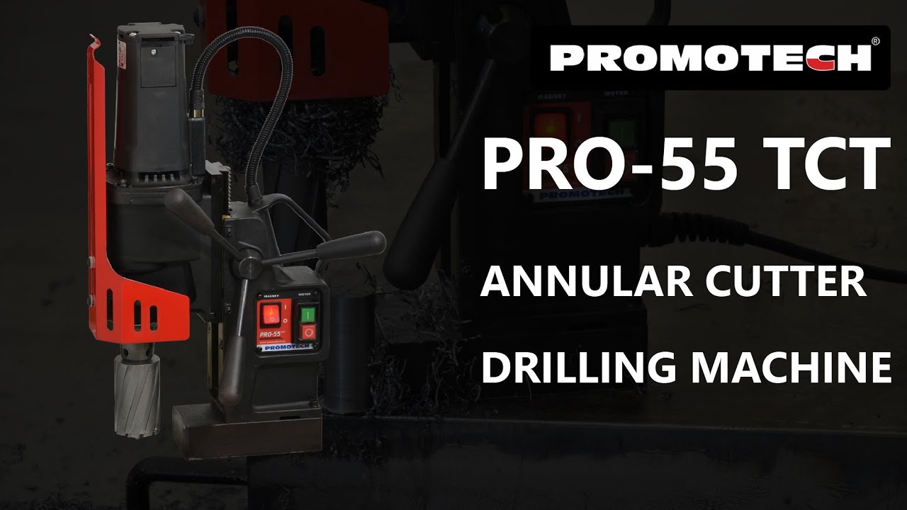 PRO-55 TCT | Annular Cutter Drilling Machine