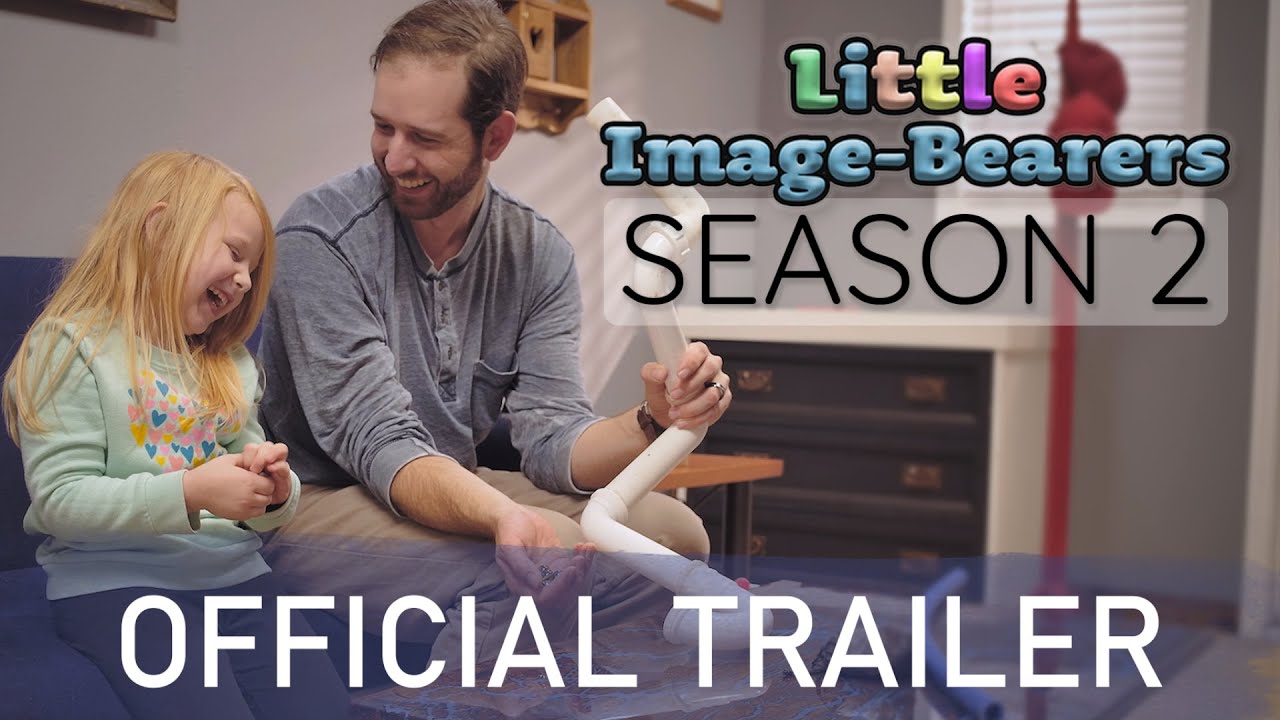 Little Image-Bearers | Season 2 | Official Trailer #1 | Kids Videos