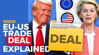 The Euus Trade Deal Explained