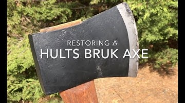 How to restore a Hults Bruk axe-head and fit a new handle