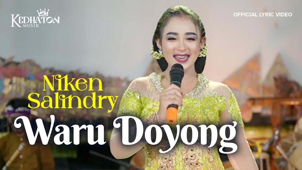 Niken Salindry - Waru Doyong - Kedhaton Musik Campursari (Official Lyric Video)