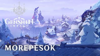 Morepesok OST 1 (Day) 「Genshin Impact: Snezhnaya 7.0 OST」