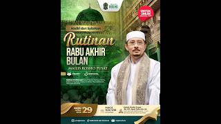 [LIVE] RUTINAN RABU AKHIR BULAN MAJLIS ROSHO PUSAT || 29 April 2026