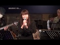 12)Love Is Easy 第10回 尾崎亜美セッション