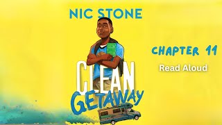 CLEAN GETAWAY by Nic Stone / Chapter 11 Read Aloud