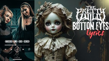 The Pretty Wild Button Eyes