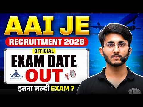 AAI JE Exam Date 2026 Out! 🚨 इतना जल्दी Exam? 😱 Now What To Do? | AAI JE Recruitment