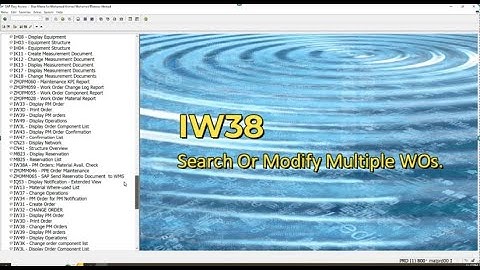 How to Use IW38 in SAP PM: Work Order List Display Tutorial | SAP Plant Maintenance Tips