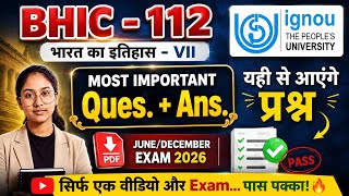 BHIC 112 | भारत का इतिहास - VII | Bhic 112 Most Important Question and Answer | By Khushi Ma'am